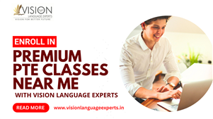 Enroll in Premium PTE Classes Near Me with Vision Language Experts