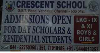        CRESCENT SCHOOL VANDALUR CHENNAI 48  ADMISSIONS OPEN FOR DAY SCHOLARS LKG  TO  IX                                 