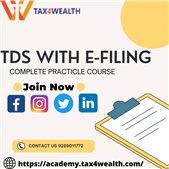 Grab Job Oriented Courses Complete Practical Course in TDS with eFiling. Academy tax4wealth 