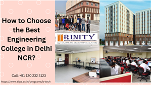 How to Choose the Best Engineering College in Delhi NCR