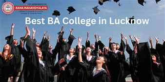 Enroll Now to the Best BA College in Lucknow for Growing your Future