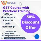  Offer on Job Guaranteed Courses to after graduation namely GST Course at Academy Tax4wealth
